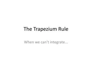 The Trapezium Rule