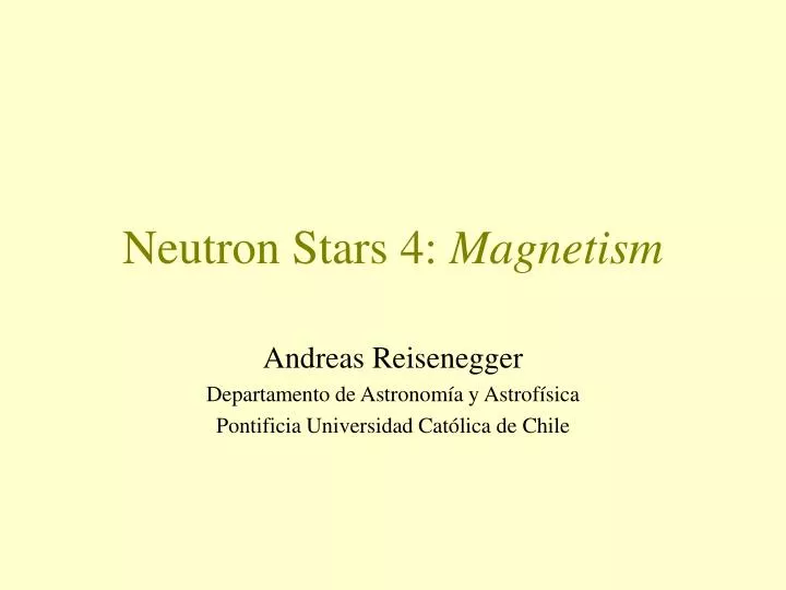 neutron stars 4 magnetism