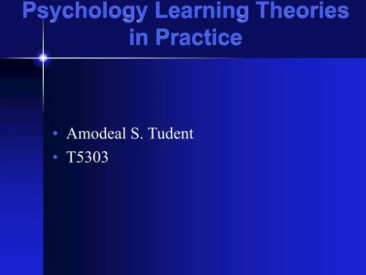 psychology learning theories in practice