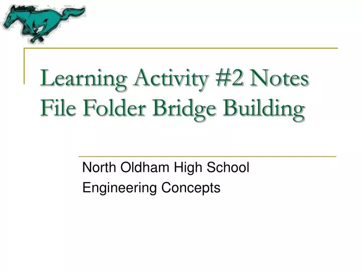 learning activity 2 notes file folder bridge building