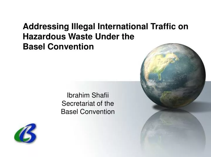 addressing illegal international traffic on hazardous waste under the basel convention