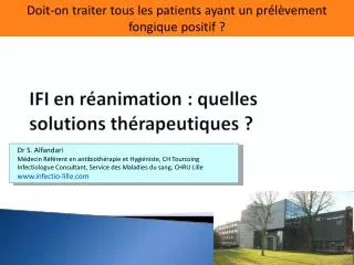 Doit-on traiter tous les patients ayant un prélèvement fongique positif ?