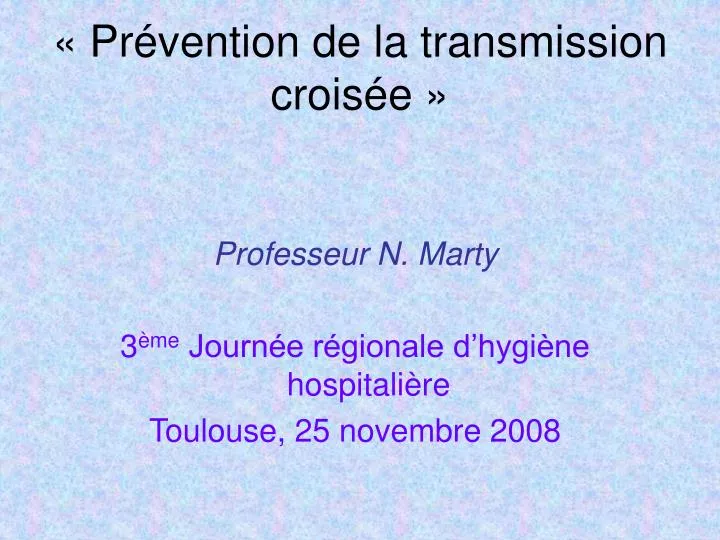 pr vention de la transmission crois e