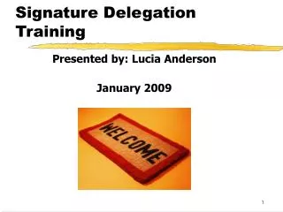 Signature Delegation Training