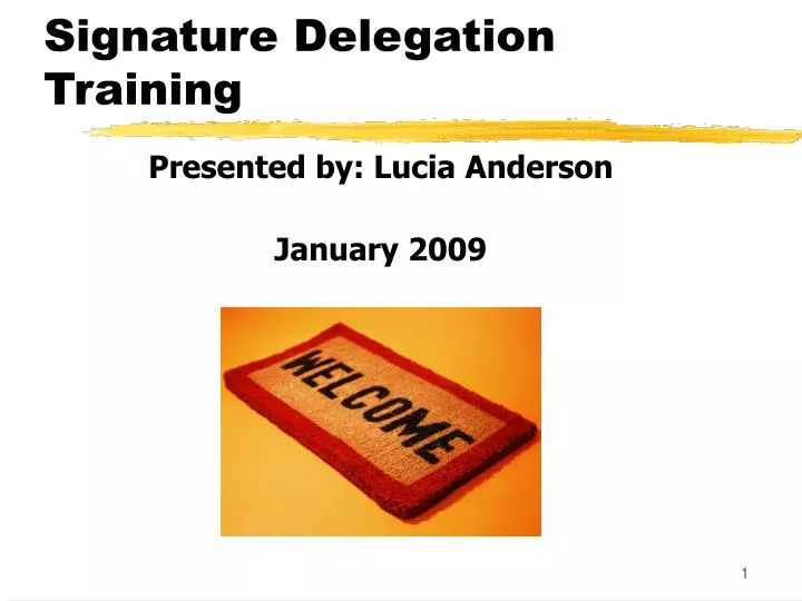 signature delegation training