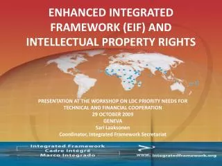 ENHANCED INTEGRATED FRAMEWORK (EIF) AND INTELLECTUAL PROPERTY RIGHTS