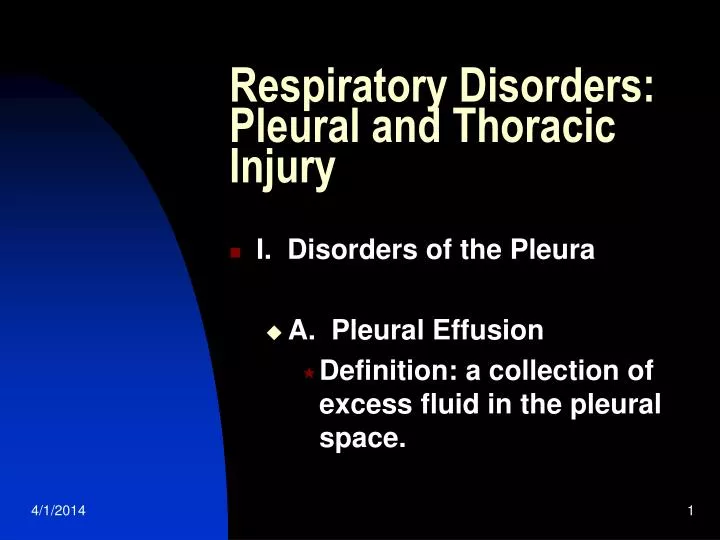 respiratory disorders pleural and thoracic injury