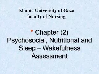 * Chapter (2) Psychosocial, Nutritional and Sleep – Wakefulness Assessment