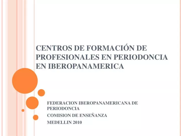 centros de formaci n de profesionales en periodoncia en iberopanamerica