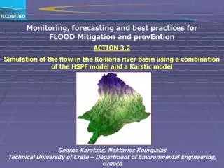 Monitoring, forecasting and best practices for FLOOD Mitigation and prevEntion ACTION 3.2