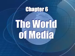 The World of Media