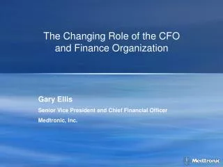 The Changing Role of the CFO and Finance Organization