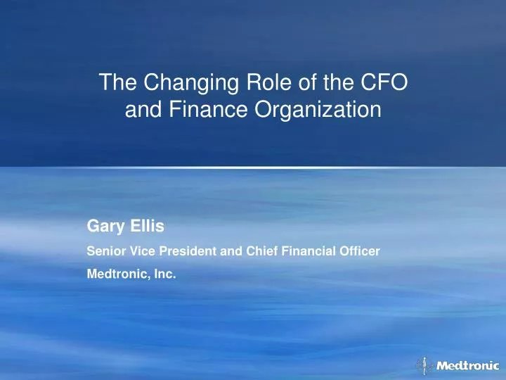 the changing role of the cfo and finance organization