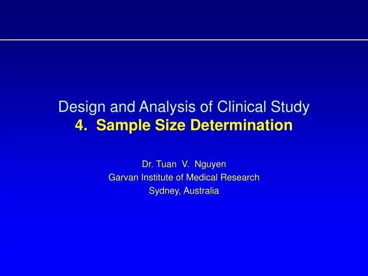 design and analysis of clinical study 4 sample size determination