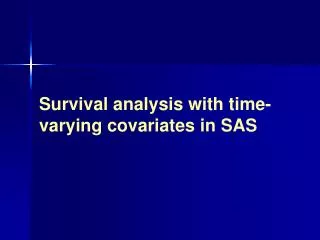 Survival analysis with time-varying covariates in SAS