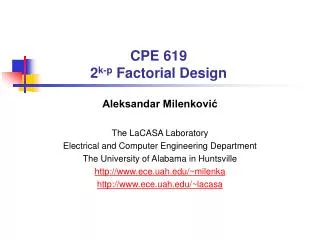 CPE 619 2 k-p Factorial Design