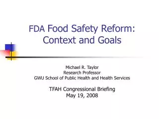 FDA Food Safety Reform: Context and Goals
