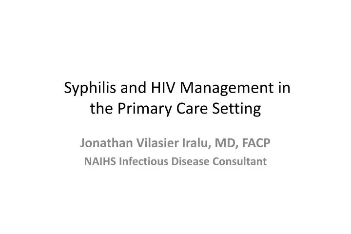 syphilis and hiv management in the primary care setting