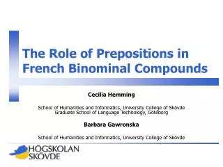 The Role of Prepositions in French Binominal Compounds