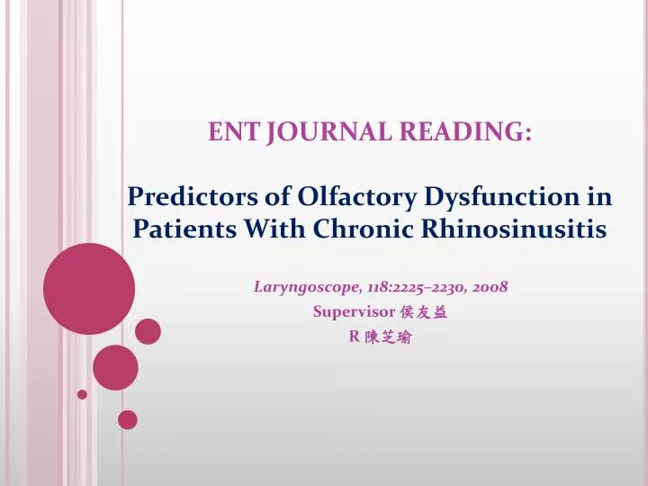 ent journal reading predictors of olfactory dysfunction in patients with chronic rhinosinusitis