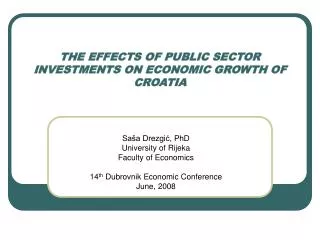 THE EFFECTS OF PUBLIC SECTOR INVESTMENTS ON ECONOMIC GROWTH OF CROATIA