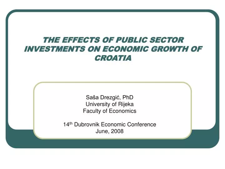 the effects of public sector investments on economic growth of croatia