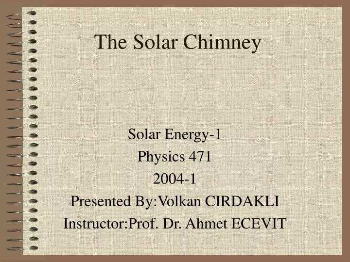 the solar chimney