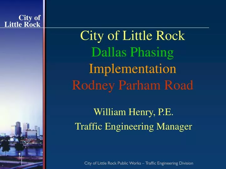 city of little rock dallas phasing implementation rodney parham road