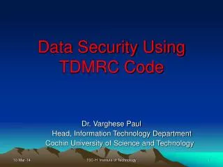 Data Security Using TDMRC Code