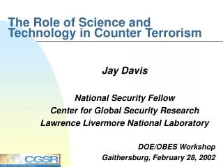 The Role of Science and Technology in Counter Terrorism