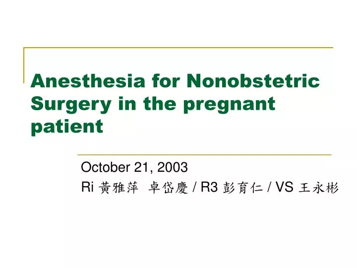 anesthesia for nonobstetric surgery in the pregnant patient