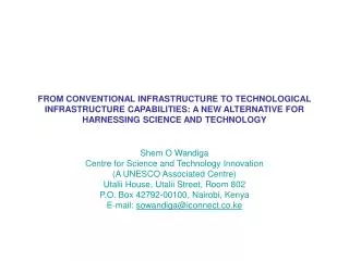 FROM CONVENTIONAL INFRASTRUCTURE TO TECHNOLOGICAL INFRASTRUCTURE CAPABILITIES: A NEW ALTERNATIVE FOR HARNESSING SCIENCE