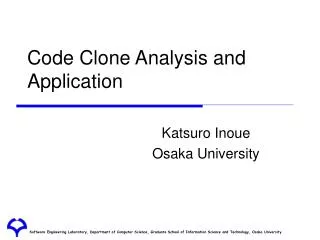 Code Clone Analysis and Application