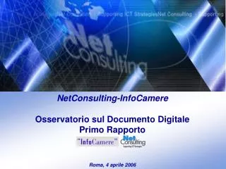 NetConsulting-InfoCamere Osservatorio sul Documento Digitale Primo Rapporto Roma, 4 aprile 2006