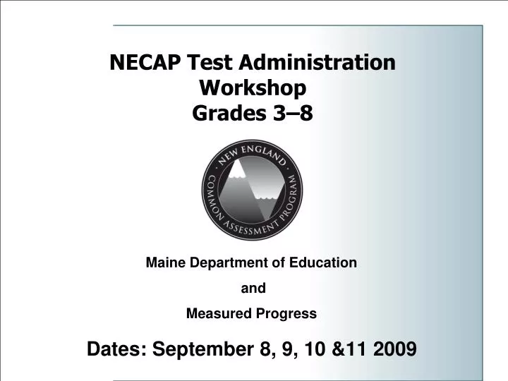 necap test administration workshop grades 3 8