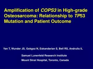 Amplification of COPS3 in High-grade Osteosarcoma: Relationship to TP 53 Mutation and Patient Outcome