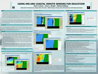 Ocean Color: SeaWIFFS [Chl-A] 8 Day Composite 4km resolution, courtesy Satellite Oceanography Data Laboratory Universit