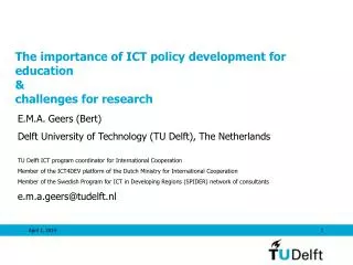 The importance of ICT policy development for education &amp; challenges for research