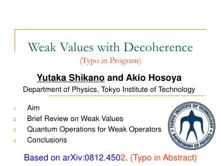 Weak Values with Decoherence (Typo in Program)