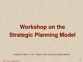 Workshop on the Strategic Planning Model
