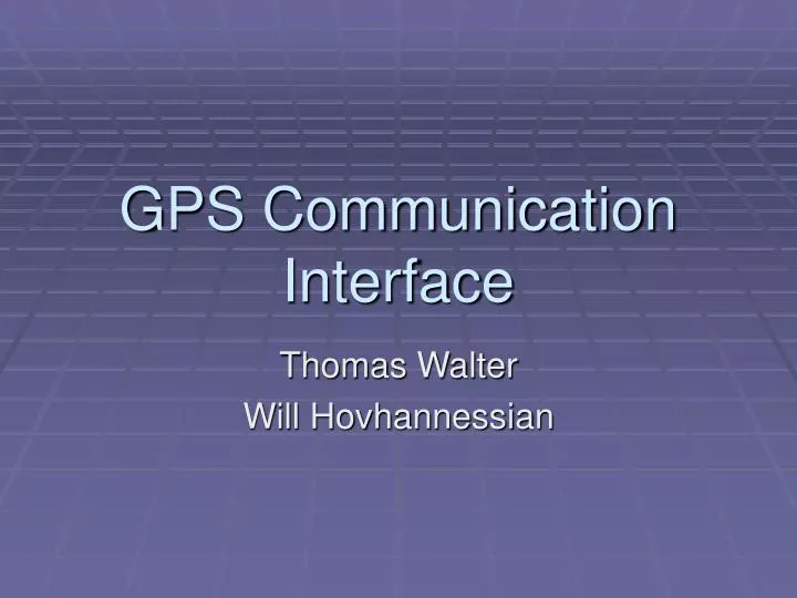 gps communication interface