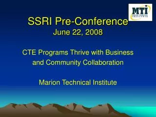 SSRI Pre-Conference June 22, 2008