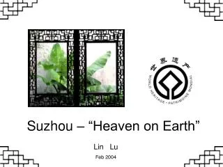Suzhou – “Heaven on Earth”