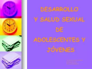 DESARROLLO Y SALUD SEXUAL DE ADOLESCENTES Y JÓVENES