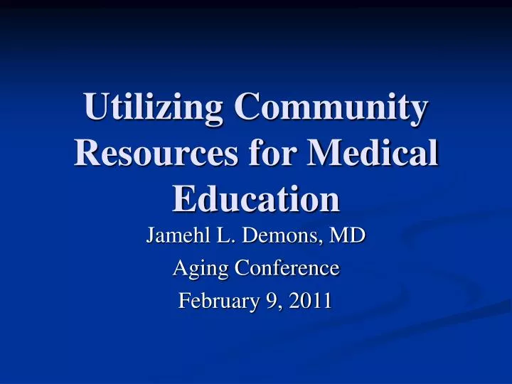 utilizing community resources for medical education