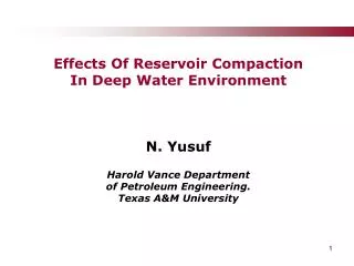 Effects Of Reservoir Compaction In Deep Water Environment