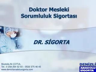 DR. SİGORTA