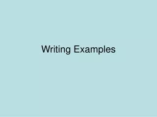 Writing Examples