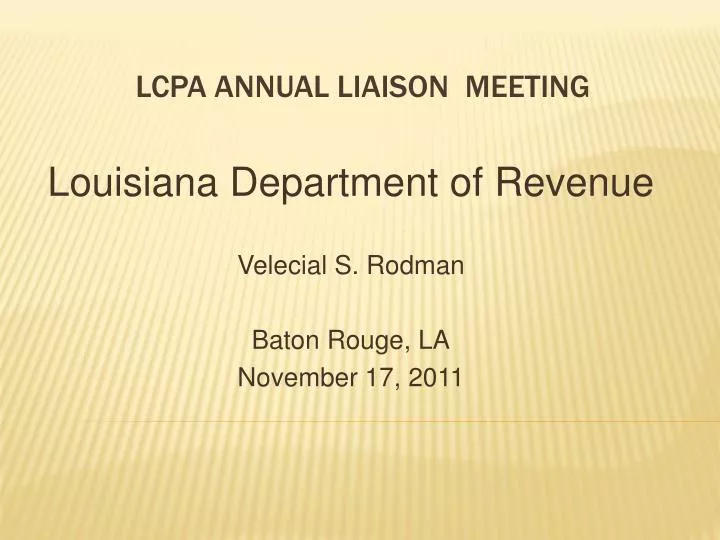 louisiana department of revenue velecial s rodman baton rouge la november 17 2011