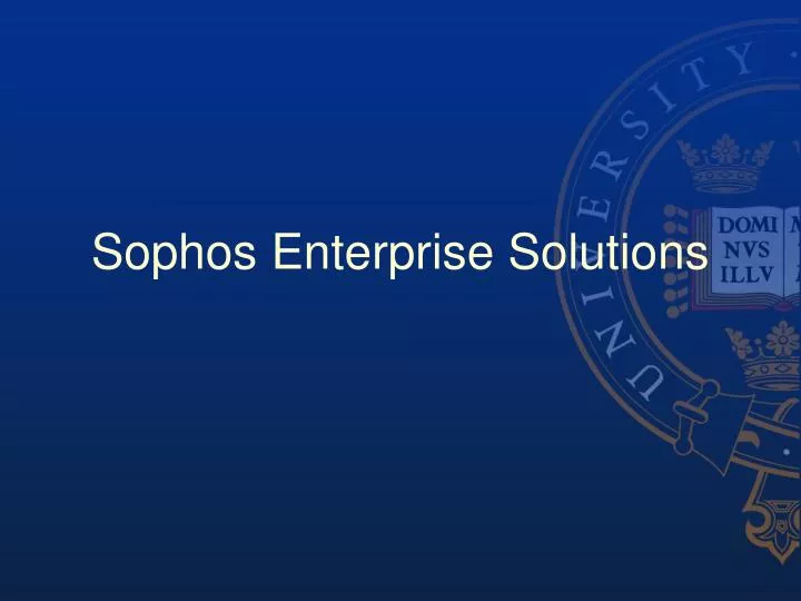 sophos enterprise solutions